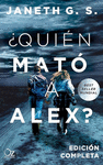 �QUIEN MATO A ALEX?