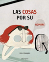 LAS COSAS POR SU NOMBRE