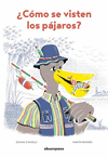 �COMO SE VISTEN LOS PAJAROS?