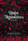 BRUJAS Y NIGROMANTES. HERMANDAD (2�ED.)