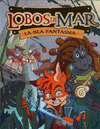 LOBOS DE MAR 2: LA ISLA FANTASMA