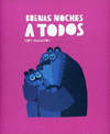 BUENAS NOCHES A TODOS