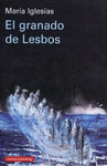 GRANADO DE LESBOS, EL