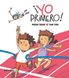 �YO PRIMERO!