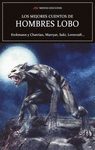 MEJORES CUENTOS DE HOMBRES LOBOS, LOS