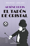 ARS�NE LUPIN. EL TAPON DE CRISTAL