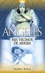 ANGELES MIS VECINOS DE ARRIBA