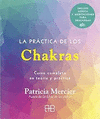 LA PRACTICA DE LOS CHAKRAS