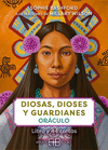 DIOSAS, DIOSES Y GUARDIANES. ORACULO (LIBRO Y CARTAS)
