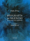 BIOGRAFIA DEL SILENCIO (ILUSTRADO)