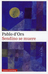 SENDINO SE MUERE