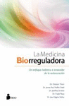 MEDICINA BIORREGULADORA, LA