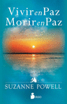 VIVIR EN PAZ MORIR EN PAZ