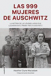 999 MUJERES DE AUSCHWITZ LAS