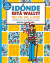 DNDE EST WALLY? TRES, DOS, UNO A JUGAR!: PASATIEMPOS, ACTIVIDADES, JUEGOS