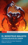 MONSTRUO MALDITO, EL. Y OTROS RELATOS DE TERROR