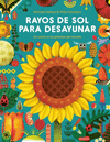 RAYOS DE SOL PARA DESAYUNAR