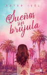 SUE�OS SIN BRUJULA