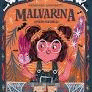 MALVARINA. QUIERO SER BRUJA