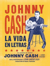 JOHNNY CASH. LA VIDA EN LETRAS