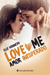 AMOR INESPERADO LOVE ME 2