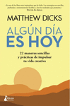 ALGUN DIA ES HOY