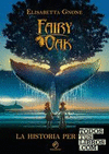 FAIRY OAK. LA HISTORIA PERDIDA