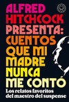 ALFRED HITCHCOCK PRESENTA: CUENTOS QUE M