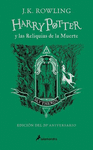 HARRY POTTER Y LAS RELIQUIAS DE LA MUERTE (EDICION SLYTHERIN DEL 20� ANIVERSARIO) (HARRY POTTER 7)