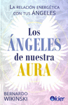 ANGELES DE NUESTRA AURA, LOS