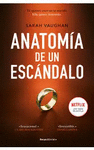 ANATOMIA DE UN ESCANDALO