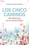 CINCO CAMINOS, LOS