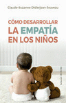 COMO DESARROLLAR LA EMPATIA EN LOS NI�OS