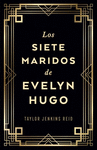 LOS SIETE MARIDOS DE EVELYN HUGO / PD.