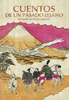 CUENTOS DE UN PASADO LEJANO. KONJAKU MONOGATARI-SHU (NUEVA EDICION)