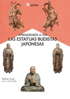 APRENDIENDO A VER LAS ESTATUAS BUDISTAS JAPONESAS