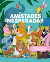 AMISTADES INESPERADAS. HISTORIAS INCREIBLES DE AMISTADES SALVAJES!
