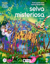 SELVA MISTERIOSA - DESCUBRE Y APRENDE