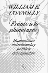 FRENTE A LO PLANETARIO. HUMANISMO ENTRELAZADO Y POLITICA DEL ENJAMBRE