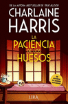 LA PACIENCIA DE LOS HUESOS