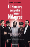 EL HOMBRE QUE PODIA HACER MILAGROS