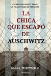 CHICA QUE ESCAPO DE AUSCHWITZ, LA