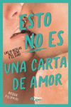 ESTO NO ES UNA CARTA DE AMOR. LAS 10 REGLAS DEL SEXO Y EL SURF