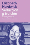 SEDUCCION Y TRAICION. MUJERES Y LITERATURA