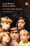 NIOS ESTAN MIRANDO, LOS