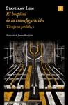 HOSPITAL DE LA TRANSFIGURACION, EL. TIEMPO NO PERDIDO, 1 (NUEVA EDICION)