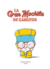 GRAN MOCHILA DE CARLITOS, LA
