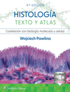 HISTOLOGA. TEXTO Y ATLAS 9 EDICION
