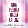 UNA PUERTA HACIA LA LUZ