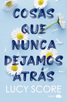 COSAS QUE NUNCA DEJAMOS ATRAS (EDICION BOLSILLO)